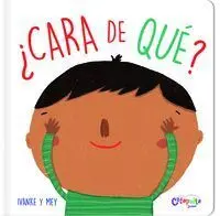 ¿Cara de Que?
