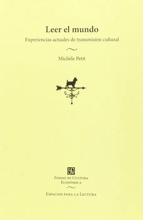 Leer el Mundo. Experiencias Actuales de Transmicion Cultural