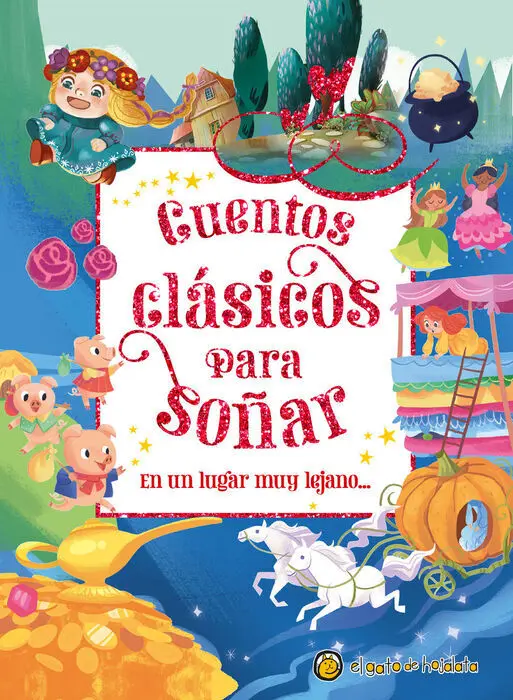 En un Lugar Muy Lejano... (Cuentos Clásicos para Soñar)