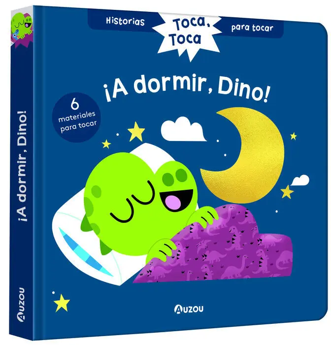 Historias para Tocar. Toca, Toca. ¡A Dormir, Dino! Libro con Texturas para Bebés