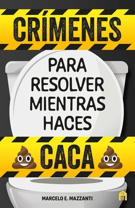 Crimenes para Resolver Mientras Haces Caca