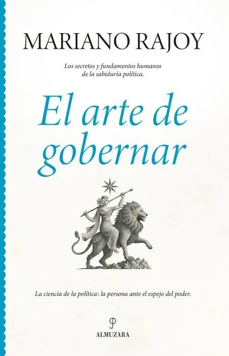 Arte de Gobernar:secretos y Fundamentos Humanos Sa