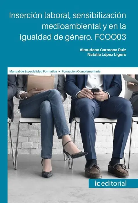 Insercion Laboral, Sensibilizacion Mediomabiental y Iguald