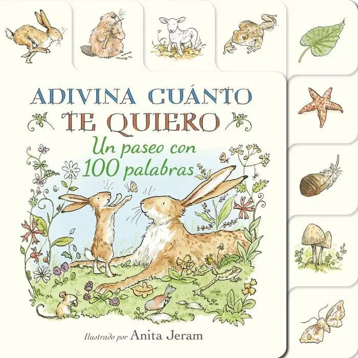 Adivina Cuánto te Quiero. Un Paseo con 100 Palabras