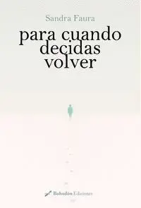 Para Cuando Decidas Volver