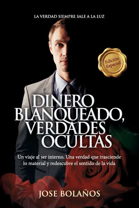 Dinero Blanqueado, Verdades Ocultas