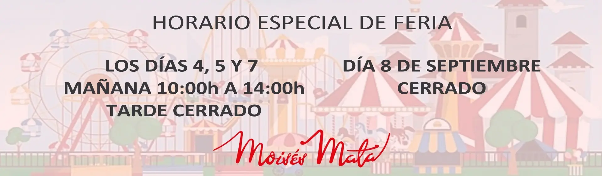 HORARIO ESPECIAL FERIA